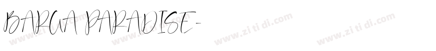 BARGA PARADISE字体转换